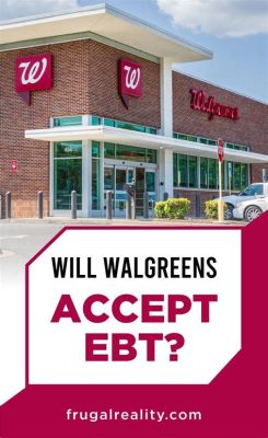 Does Walgreens Take EBT Food Stamps? Exploring the Intersection of Convenience and Nutrition