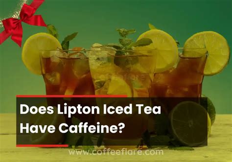 Is There Caffeine in Brisk Iced Tea? And Why Do We Even Care About Caffeine in the First Place?