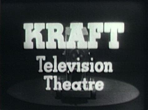 Kraft Television Theatre! A Touching Anthology Exploring Everyday Life and Moral Dilemmas Featuring Some of Early Television's Finest Actors!