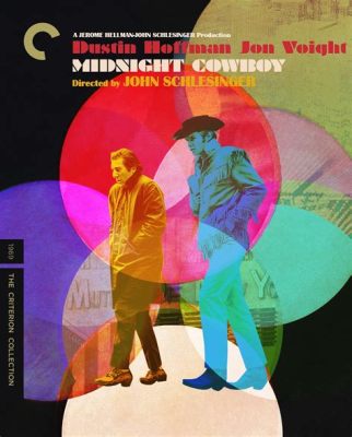 Midnight Cowboy! A Haunting Tale of Friendship and Survival on the Streets of New York City