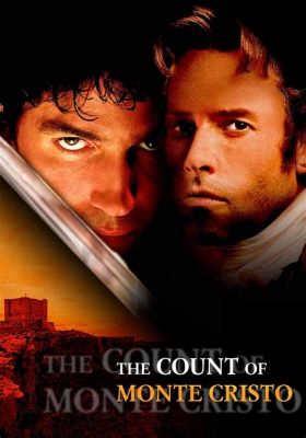 “The Count of Monte Cristo” - A Story of Betrayal and Revenge Starring an Iconic Actor!