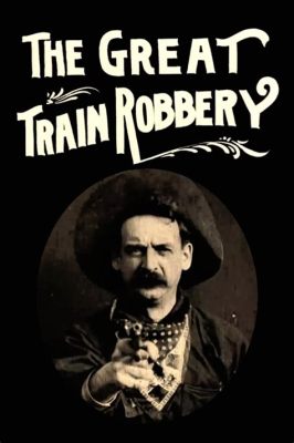 The Great Train Robbery - A Wild West Adventure Starring the Legendary Fred Astaire!