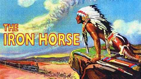 The Iron Horse: A Symphony of Steel and Spirit on Celluloid!